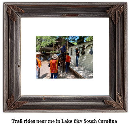 trail rides near me in Lake City, South Carolina